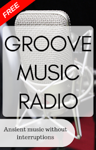 Groove Music Radio Screenshot
